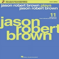 Jason Robert Braun glumi Jasona Roberta Brauna: s CD-om snimljenih klavirskih pratnji u izvedbi Jasona Roberta