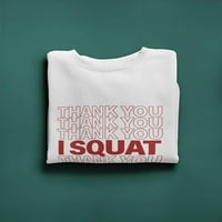Thanks I Squat Sweatshirt Women -Dizajn GoatDeals, ženski velike veličine