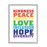 Stupell Industries ljubaznost mir jednakost izraza Rainbow Uključivanih izraza, 30, dizajn po slovima i obloženim