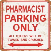 Metalni znak - samo za parkiranje u drogeriji-Vintage zahrđali izgled